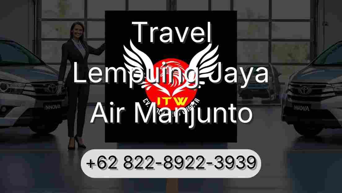 Travel Lempuing Jaya Air Manjunto