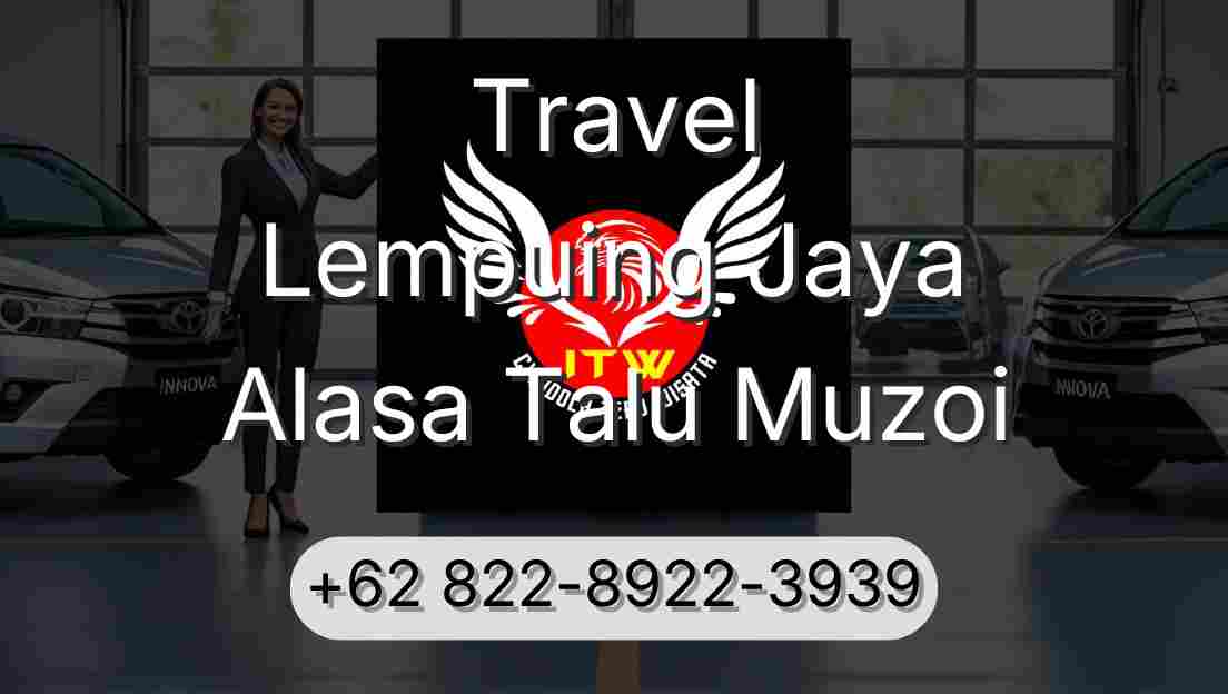 Travel Lempuing Jaya Alasa Talu Muzoi
