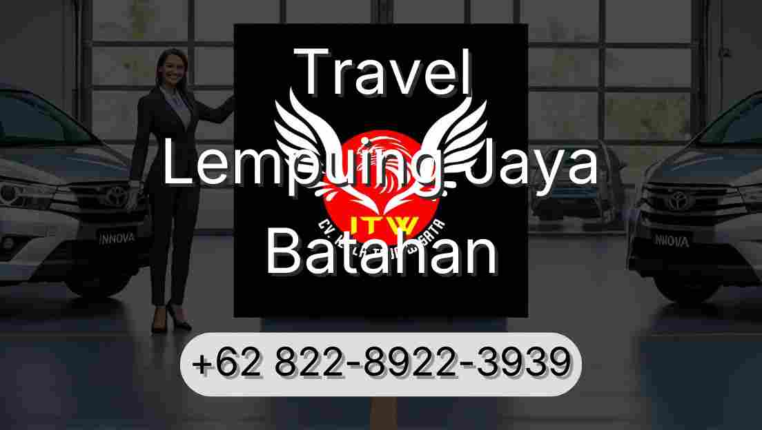 Travel Lempuing Jaya Batahan
