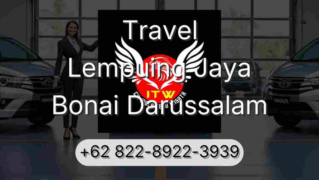 Travel Lempuing Jaya Bonai Darussalam
