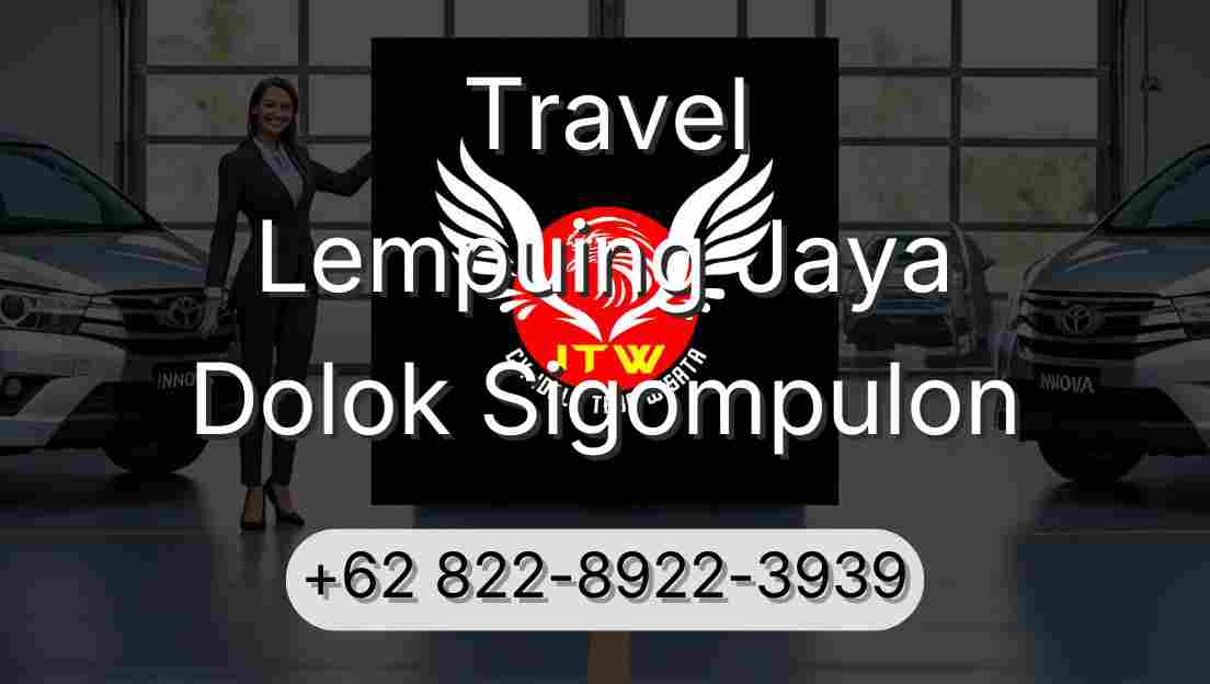 Travel Lempuing Jaya Dolok Sigompulon