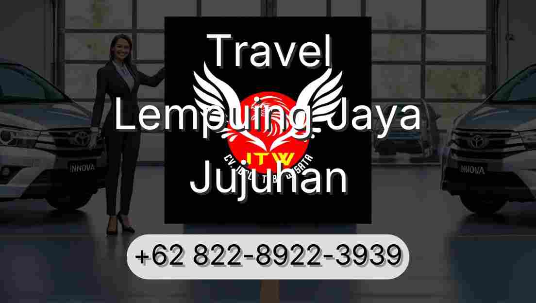 Travel Lempuing Jaya Jujuhan
