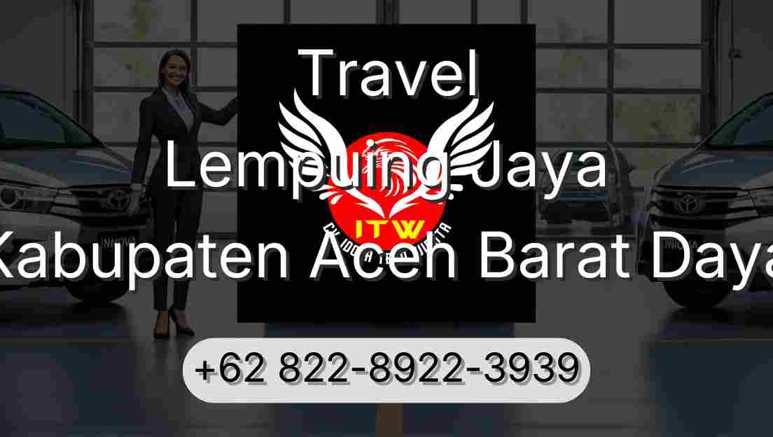 Travel Lempuing Jaya Kabupaten Aceh Barat Daya