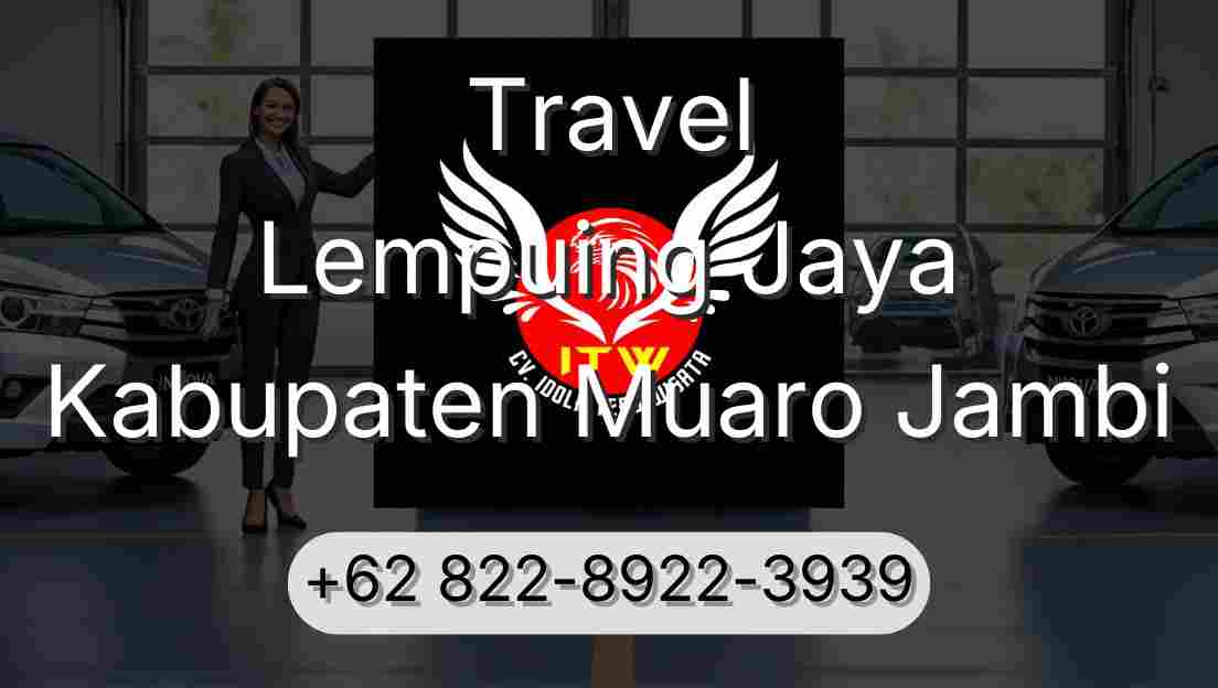 Travel Lempuing Jaya Kabupaten Muaro Jambi