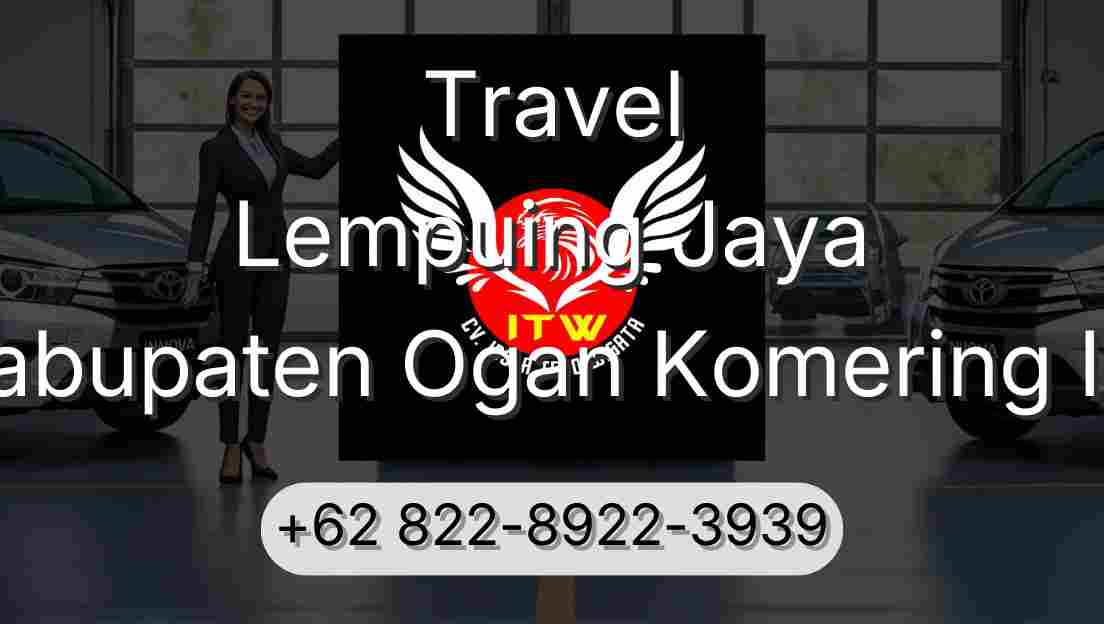 Travel Lempuing Jaya Kabupaten Ogan Komering Ilir