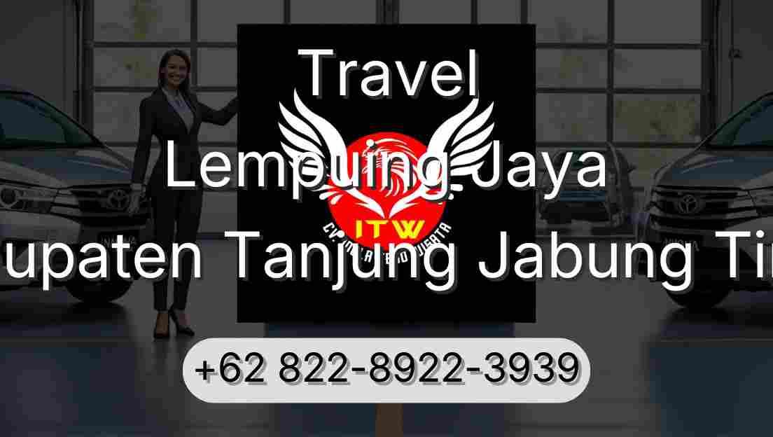 Travel Lempuing Jaya Kabupaten Tanjung Jabung Timur