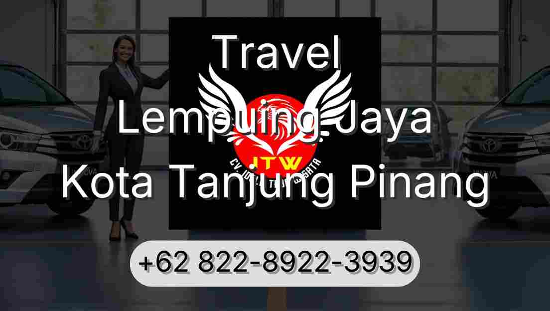 Travel Lempuing Jaya Kota Tanjung Pinang