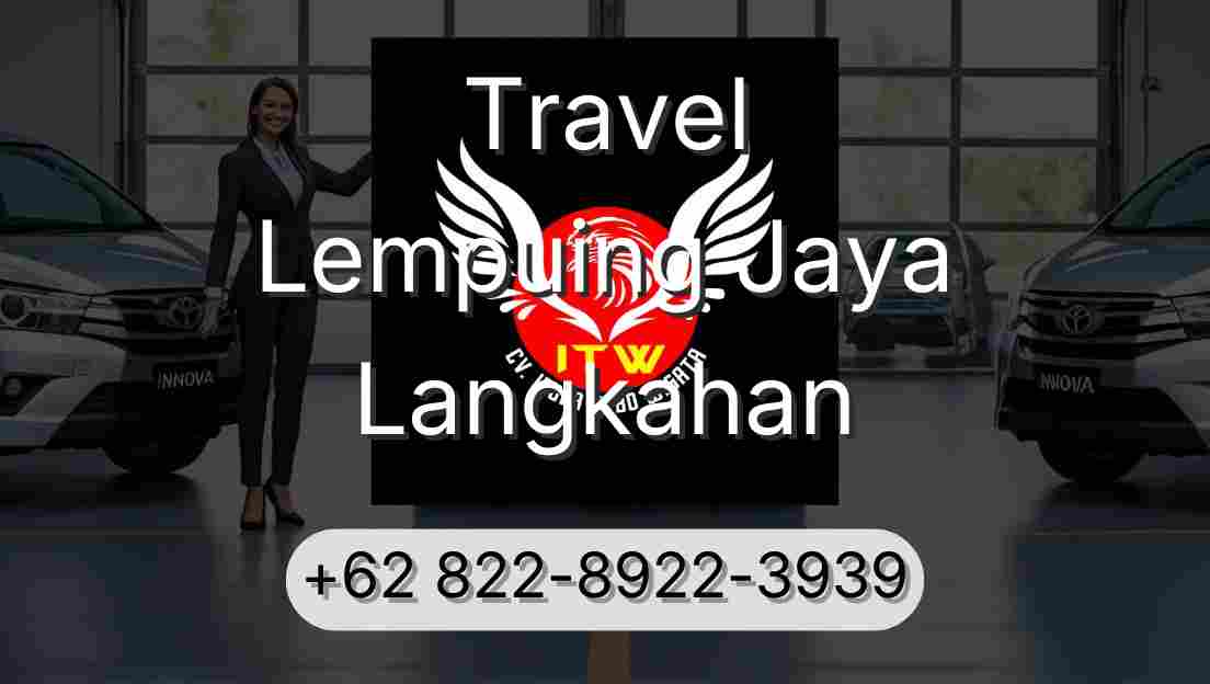 Travel Lempuing Jaya Langkahan