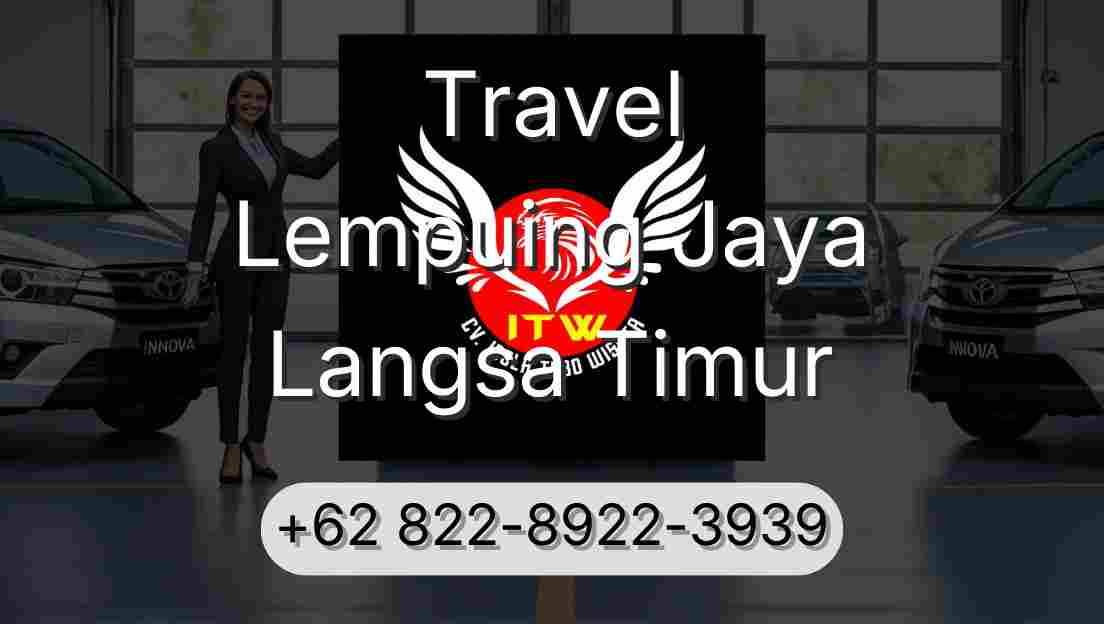 Travel Lempuing Jaya Langsa Timur