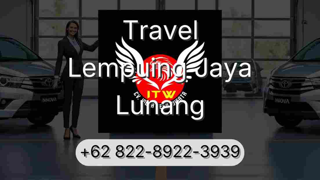 Travel Lempuing Jaya Lunang