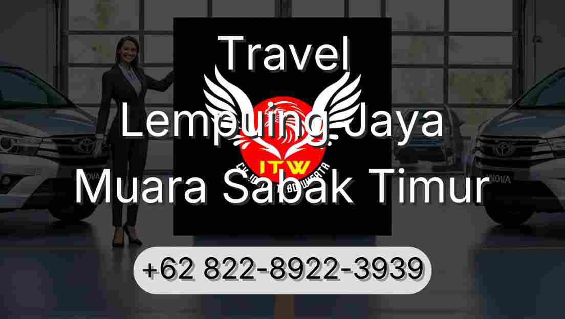 Travel Lempuing Jaya Muara Sabak Timur