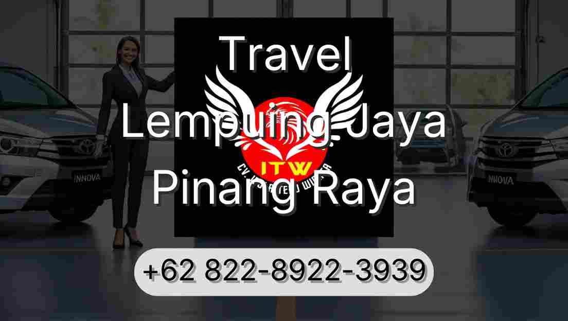 Travel Lempuing Jaya Pinang Raya