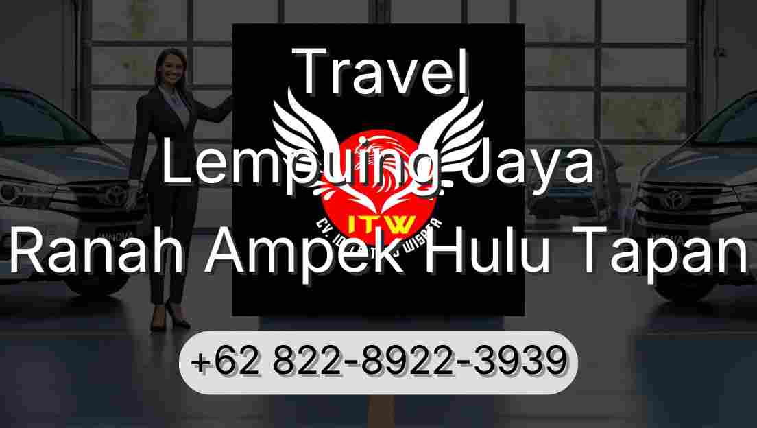 Travel Lempuing Jaya Ranah Ampek Hulu Tapan