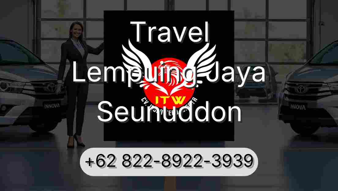 Travel Lempuing Jaya Seunuddon