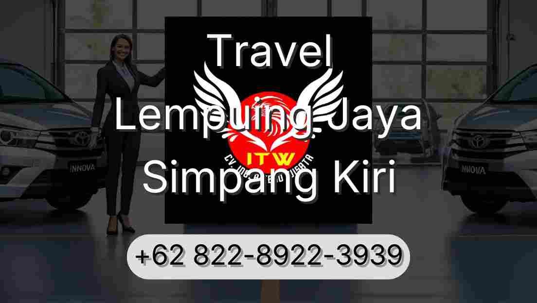 Travel Lempuing Jaya Simpang Kiri