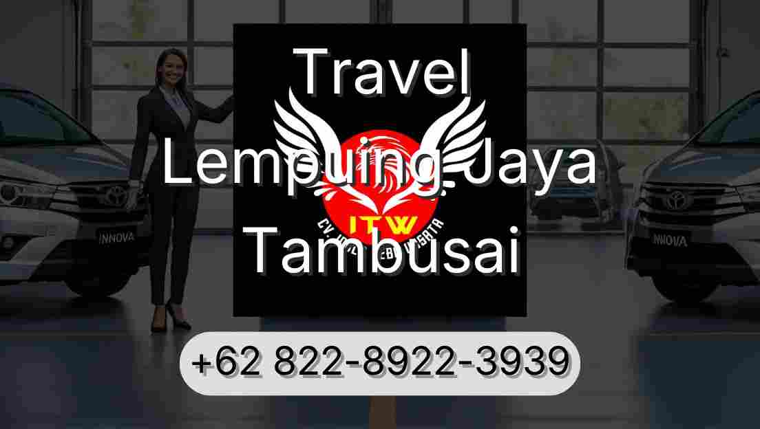 Travel Lempuing Jaya Tambusai