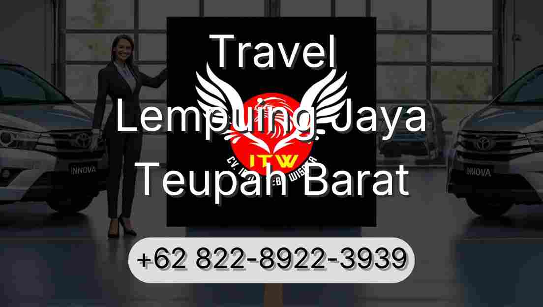 Travel Lempuing Jaya Teupah Barat