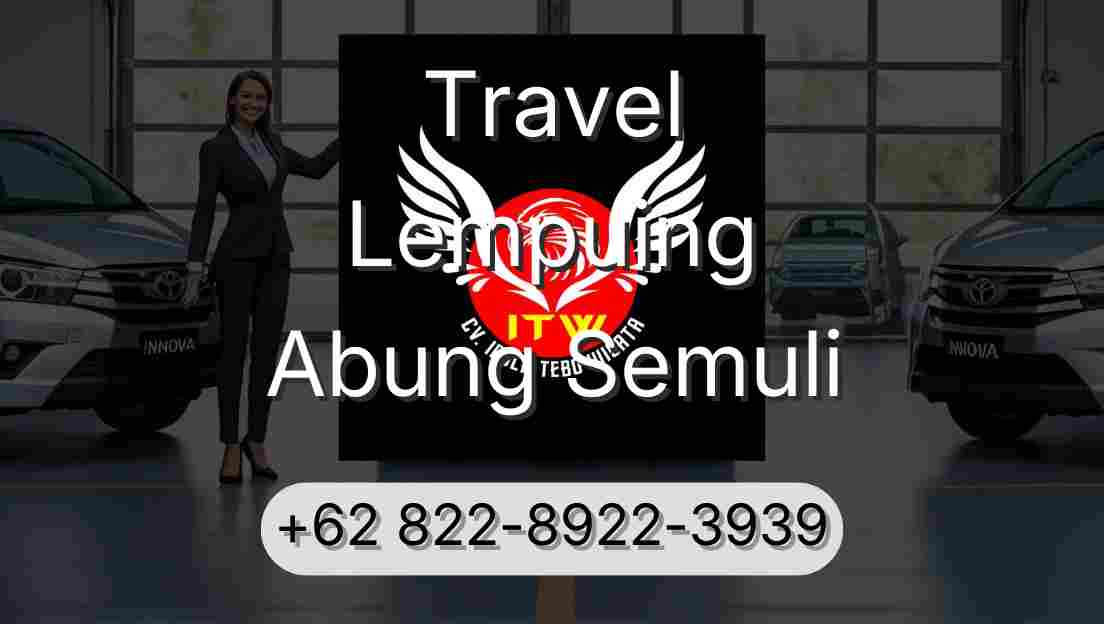 Travel Lempuing Abung Semuli