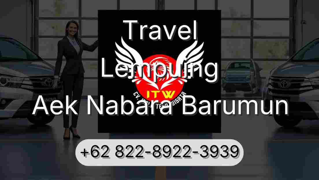 Travel Lempuing Aek Nabara Barumun