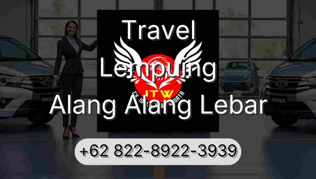 Travel Lempuing Alang Alang Lebar