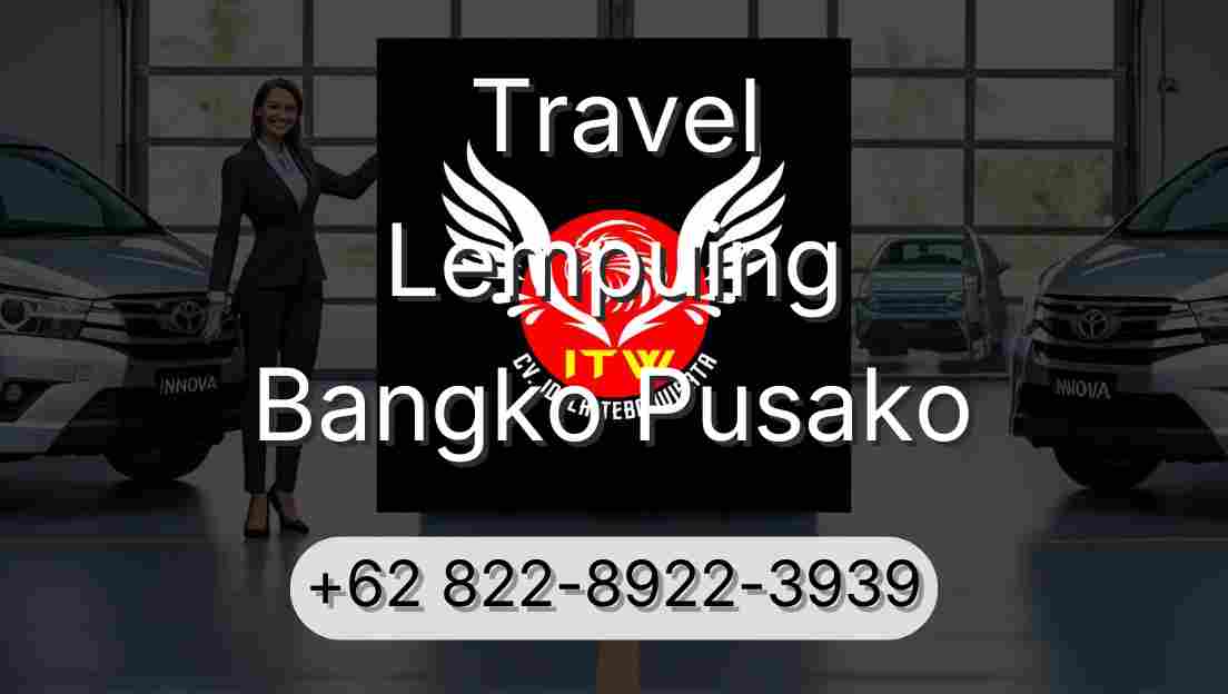 Travel Lempuing Bangko Pusako