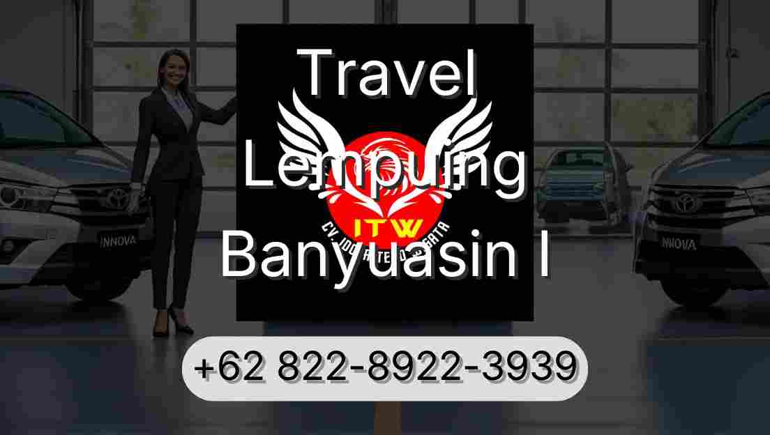 Travel Lempuing Banyuasin I
