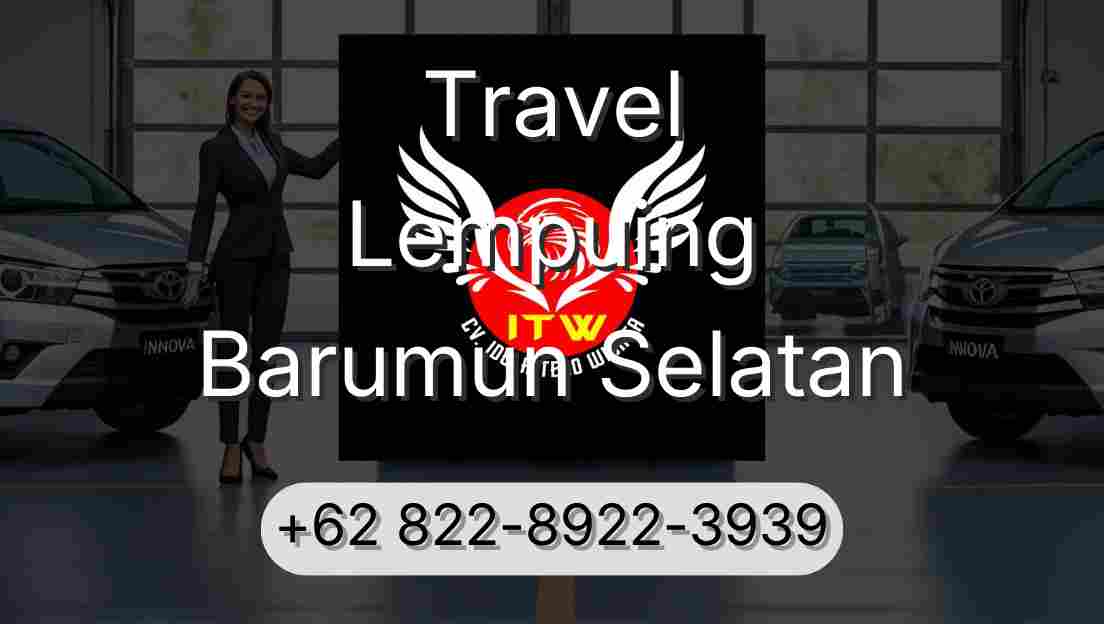Travel Lempuing Barumun Selatan
