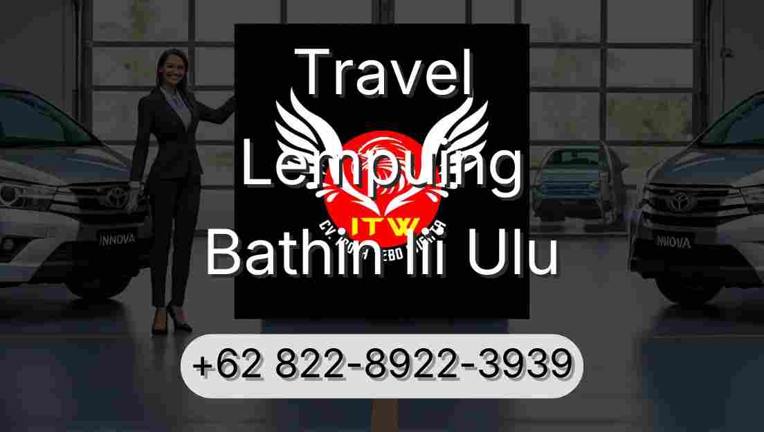Travel Lempuing Bathin Iii Ulu