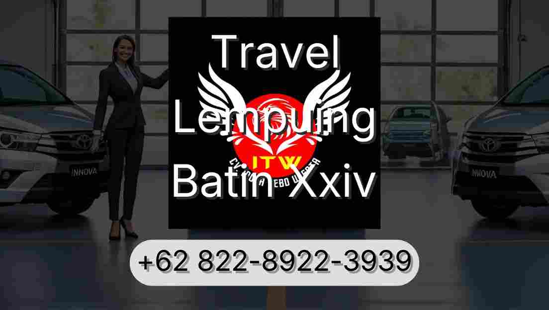 Travel Lempuing Batin Xxiv