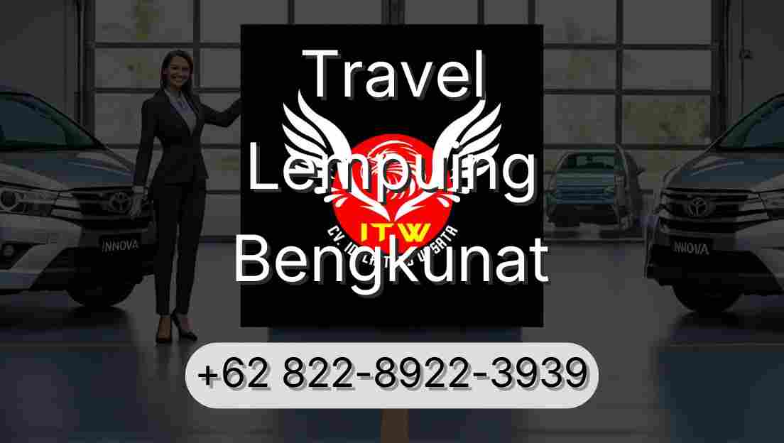 Travel Lempuing Bengkunat