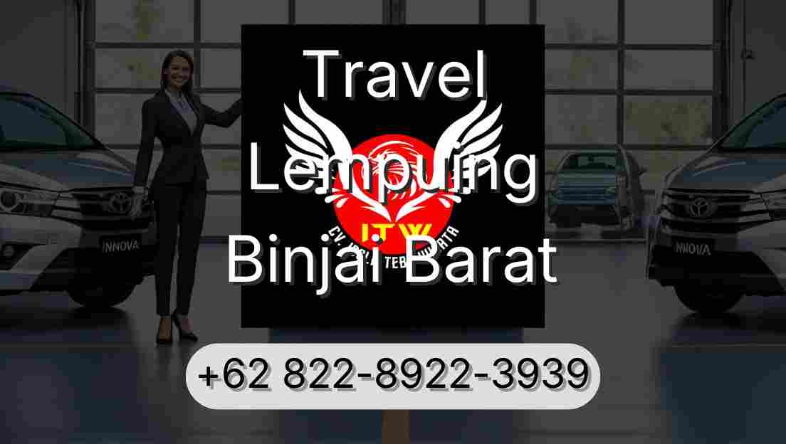 Travel Lempuing Binjai Barat