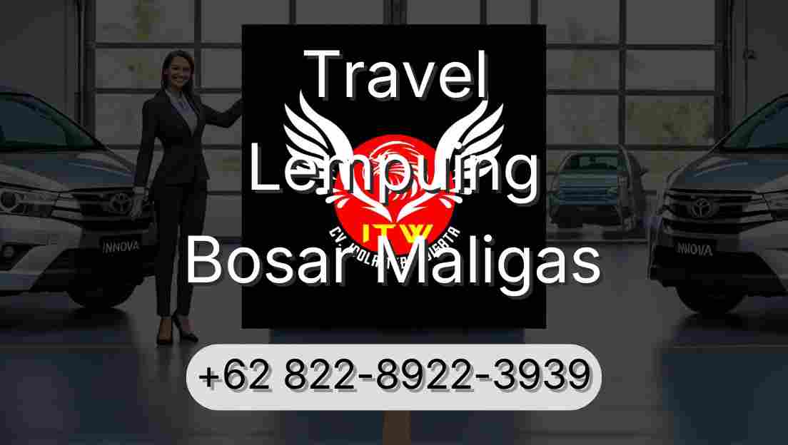 Travel Lempuing Bosar Maligas