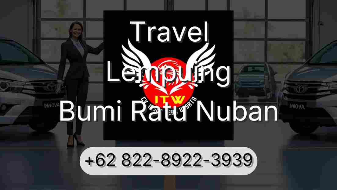 Travel Lempuing Bumi Ratu Nuban