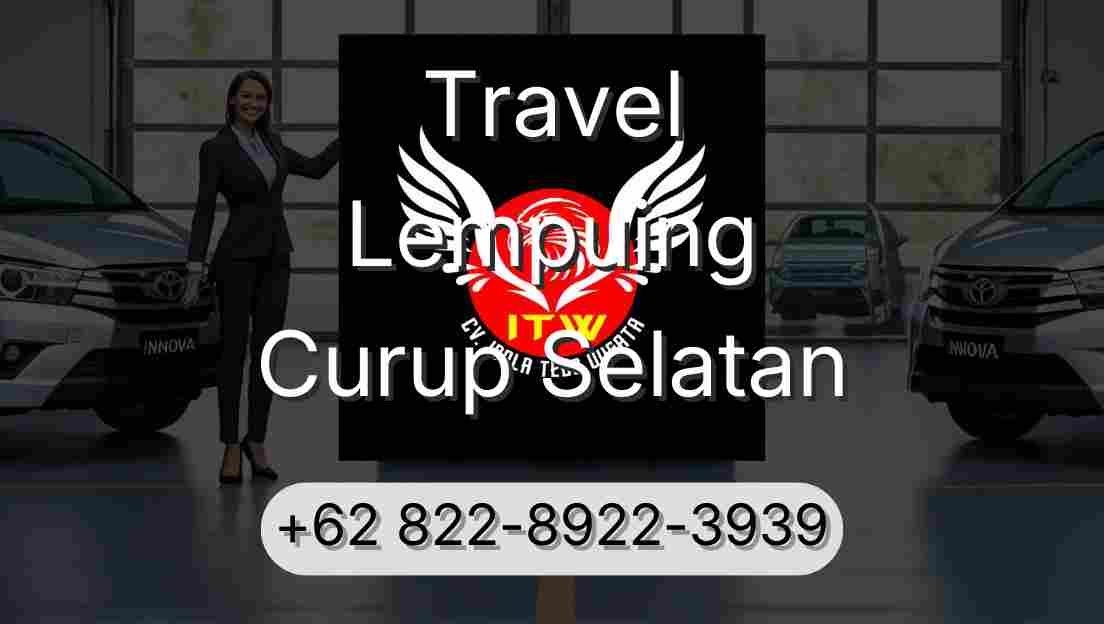 Travel Lempuing Curup Selatan