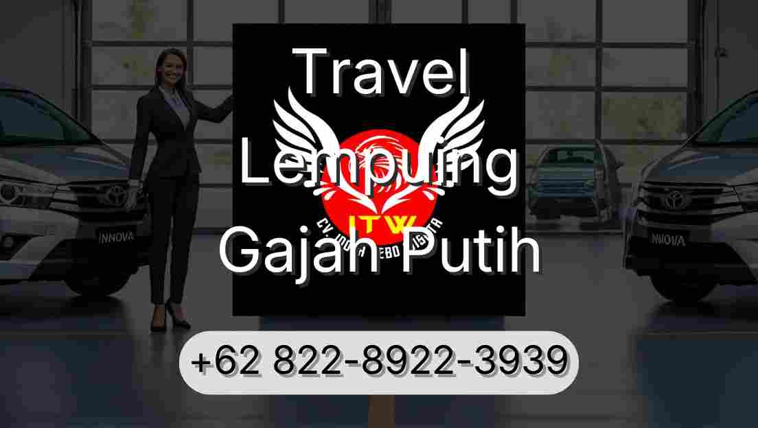 Travel Lempuing Gajah Putih