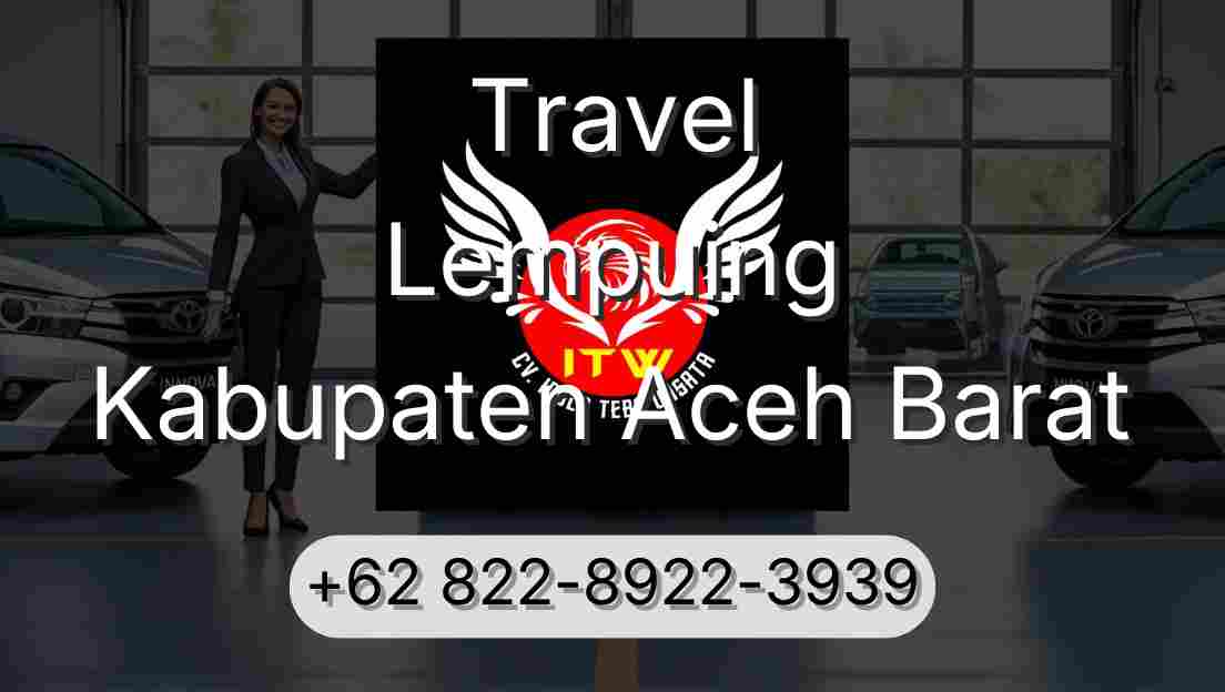 Travel Lempuing Kabupaten Aceh Barat