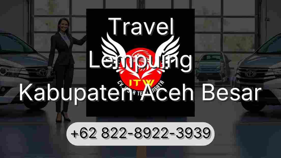 Travel Lempuing Kabupaten Aceh Besar