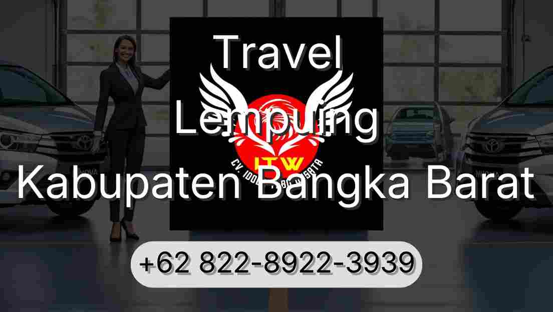 Travel Lempuing Kabupaten Bangka Barat