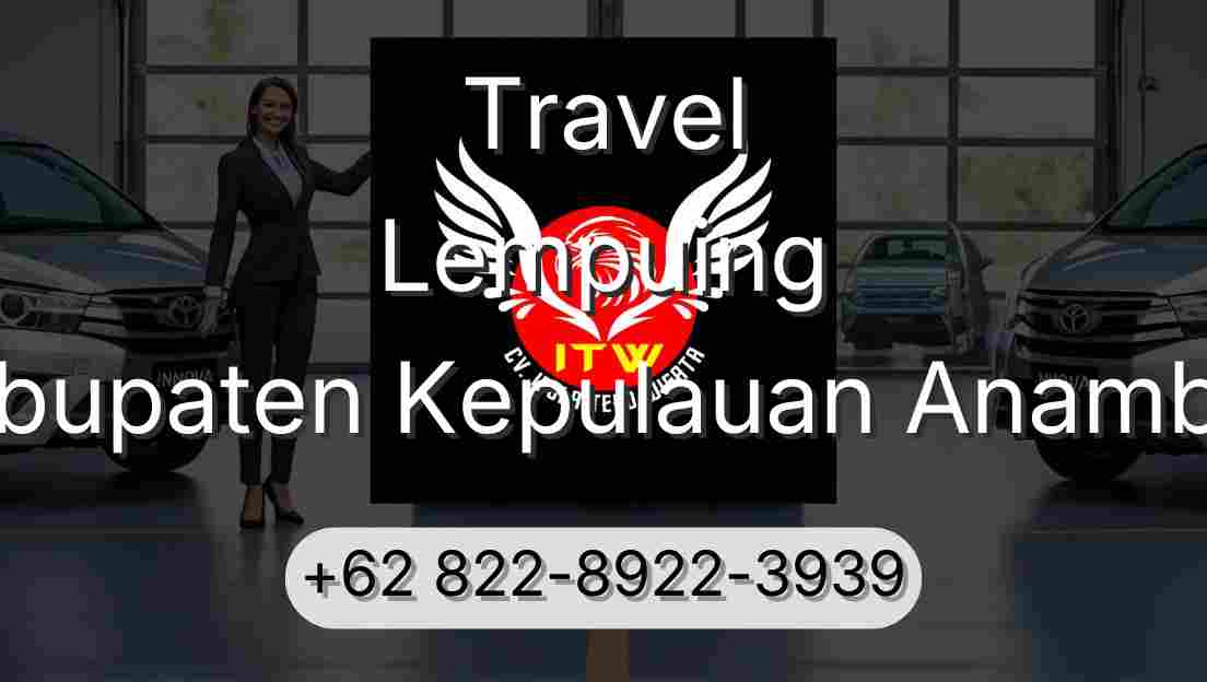 Travel Lempuing Kabupaten Kepulauan Anambas
