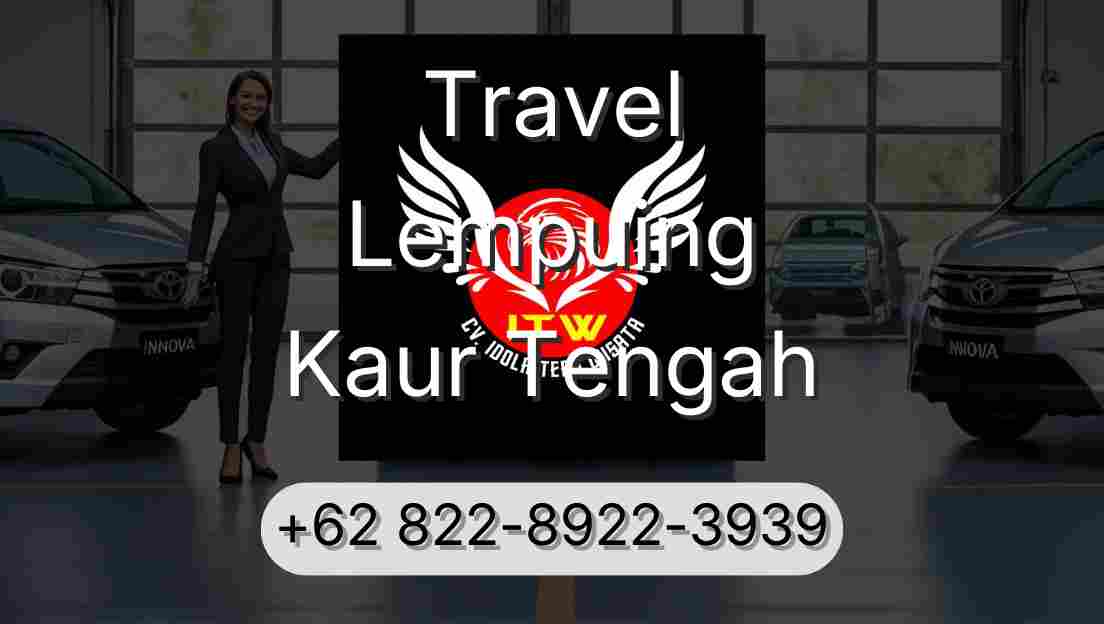 Travel Lempuing Kaur Tengah