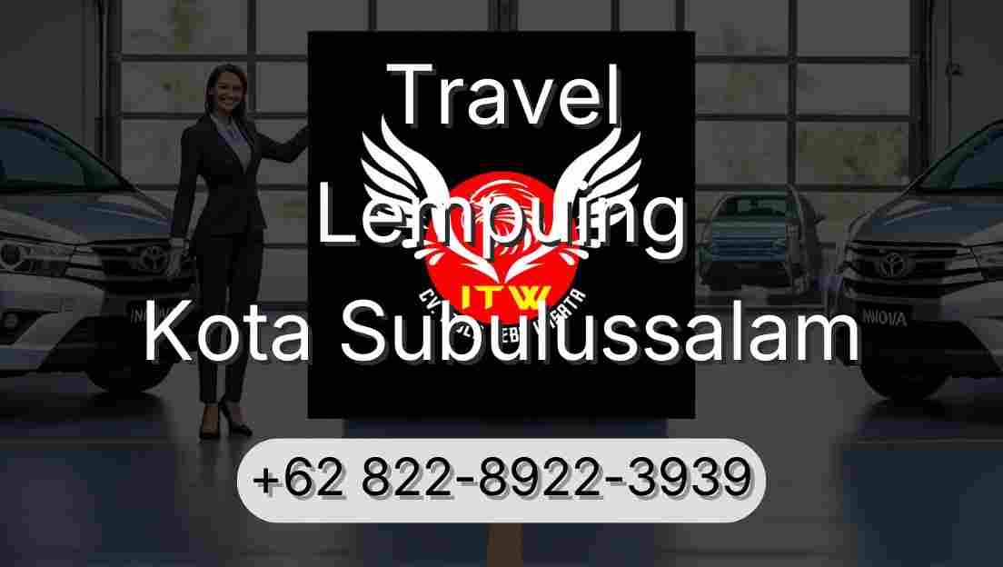 Travel Lempuing Kota Subulussalam