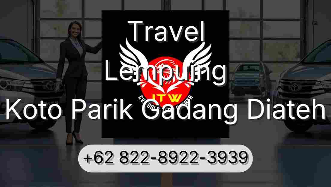 Travel Lempuing Koto Parik Gadang Diateh