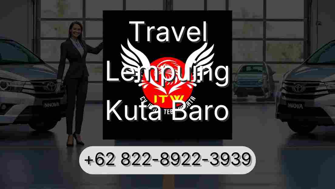 Travel Lempuing Kuta Baro