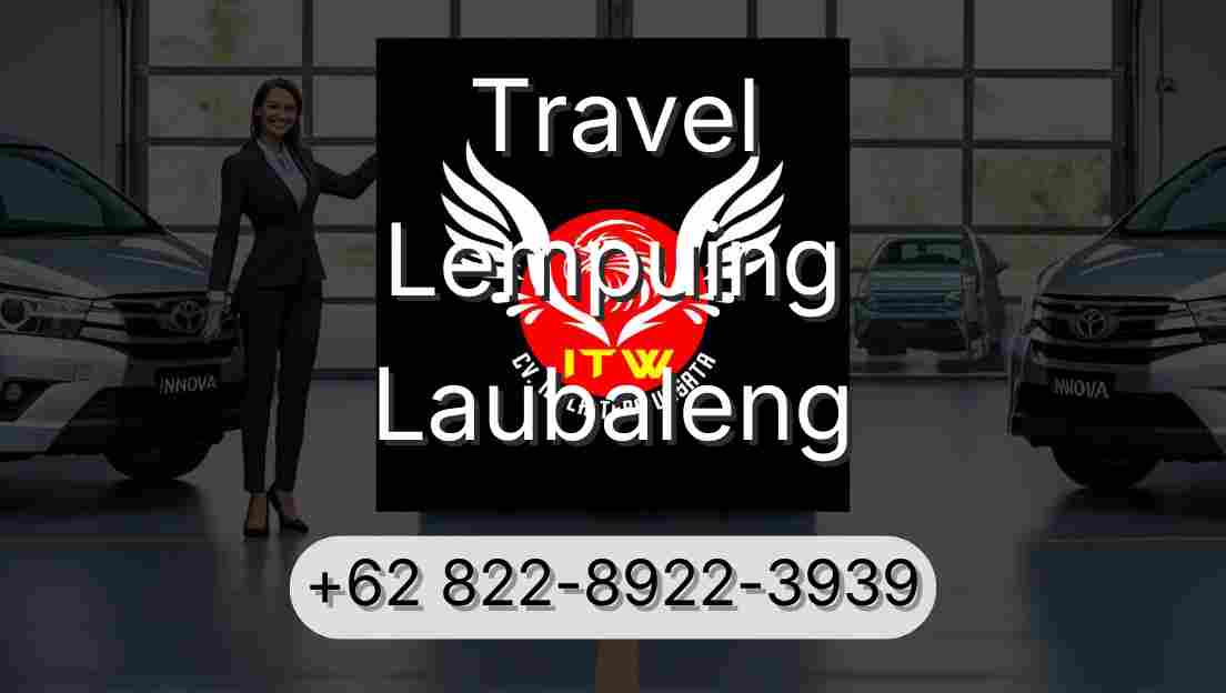 Travel Lempuing Laubaleng