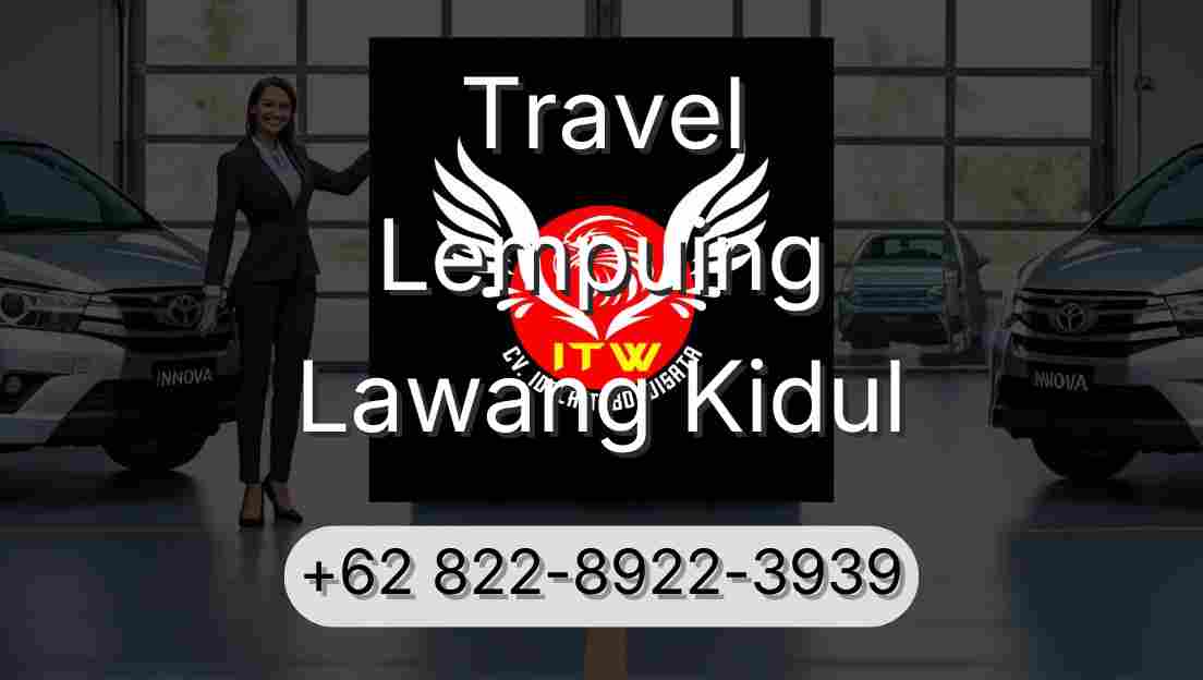 Travel Lempuing Lawang Kidul
