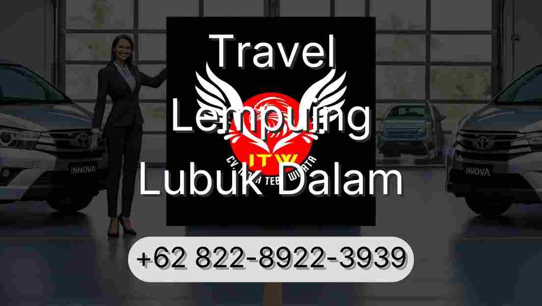 Travel Lempuing Lubuk Dalam