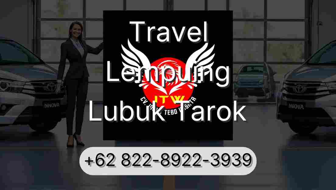 Travel Lempuing Lubuk Tarok