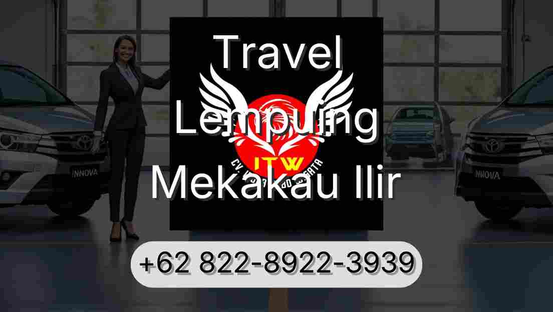 Travel Lempuing Mekakau Ilir