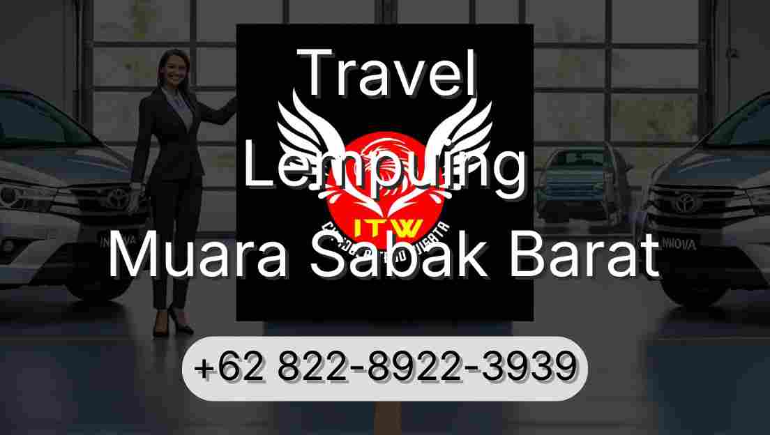 Travel Lempuing Muara Sabak Barat