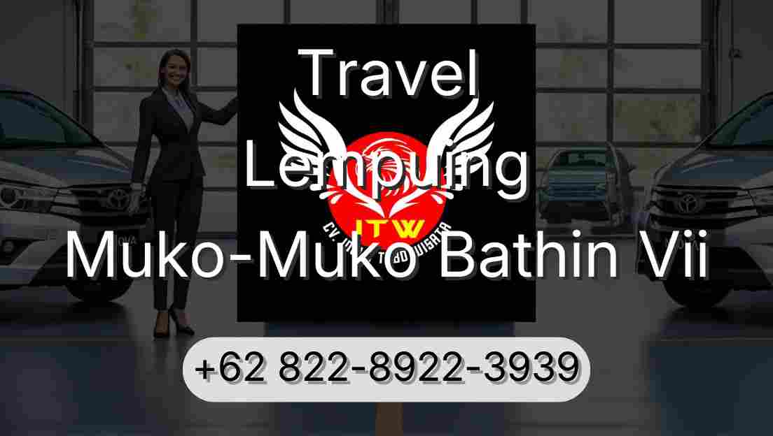 Travel Lempuing Muko-Muko Bathin Vii